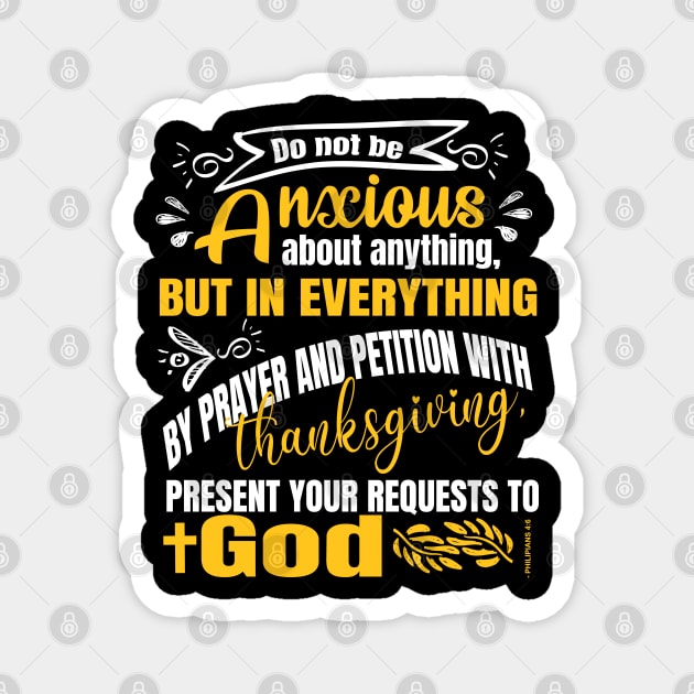 Do Not Be Anxious Philippians 4:6 Christian Gift Magnet by Douglas's Store 3