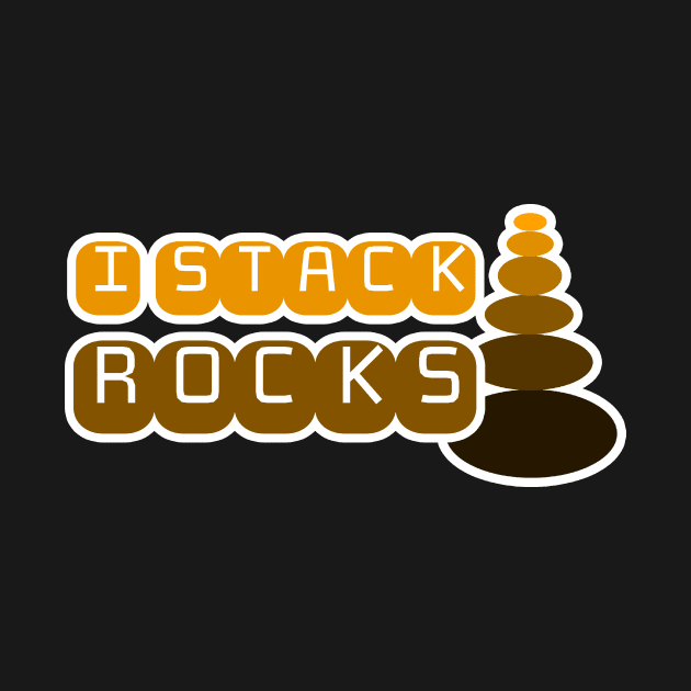 I Stack Rocks by AKdesign