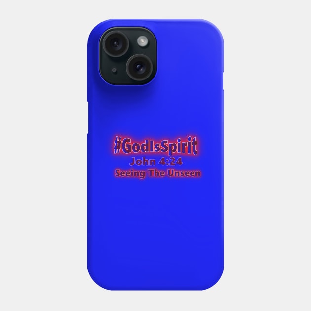 God is Spirit Seeing The Unseen Phone Case by Creative Creation