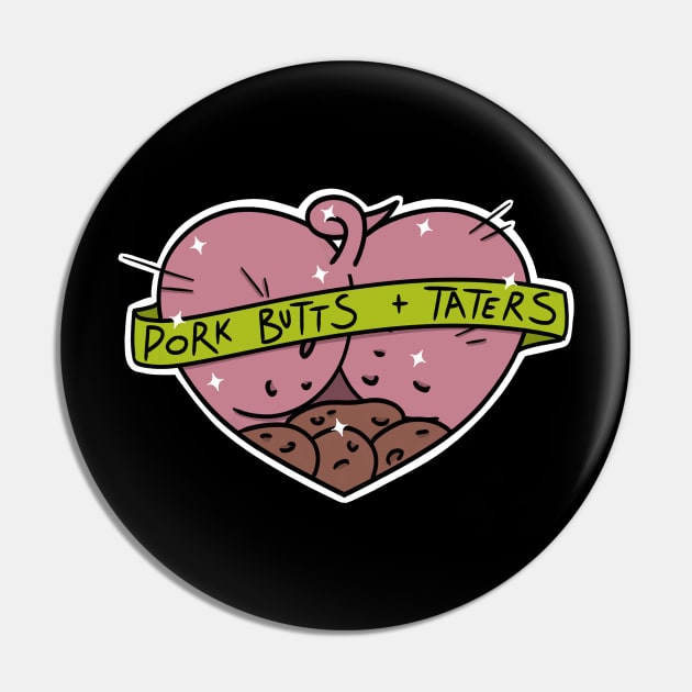 Pork Butts And Taters Pin by alexhefe