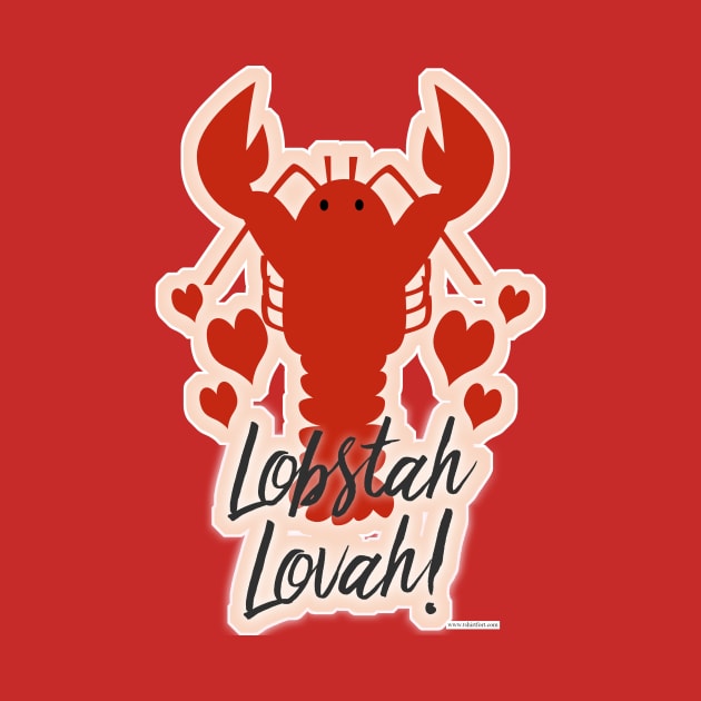 Lobster Lover Funny New England Accent Cartoon by Tshirtfort