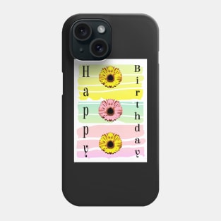 Sunflowers birthday card Phone Case