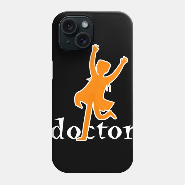 Funny Doctor Gifts - Jumping Doctor Logo T-Shirt Phone Case by hardworking