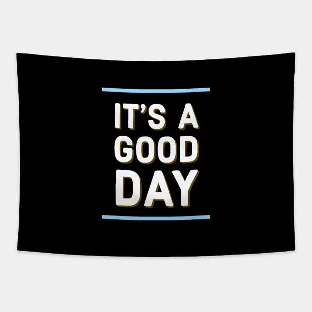 It's a good day Tapestry by Imaginate