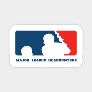 Major League Headhunters Magnet