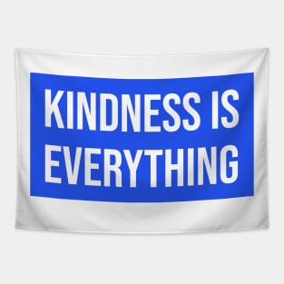 Kindness Is Everything - Be Kind Tapestry