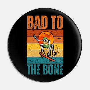 Bad to the Bone Pin