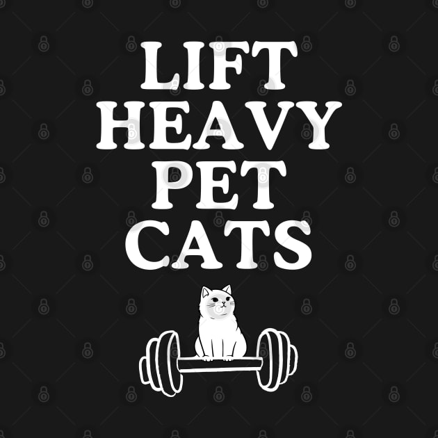 Lift Heavy Pet Cats Funny gym workout Weight Lifting Art For Powerlifters, Bodybuilding Weightlifting Cat Lover by weirdboy