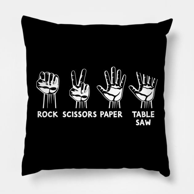 Rock Paper Scissor Table Saw Carpenter Pillow by Wakzs3Arts