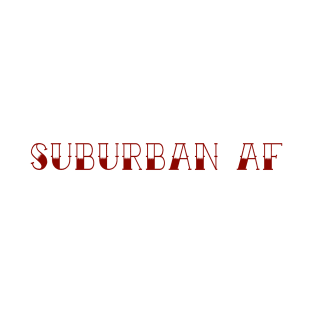 Suburban Pride T-Shirt