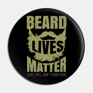 Beard Lives Matter Pin