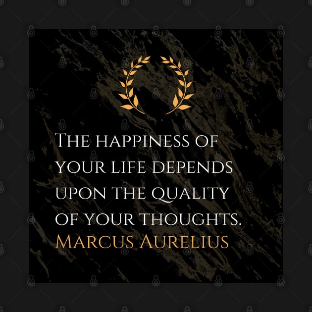 Marcus Aurelius's Wisdom: Crafting Happiness Through Thoughtful Living by Dose of Philosophy