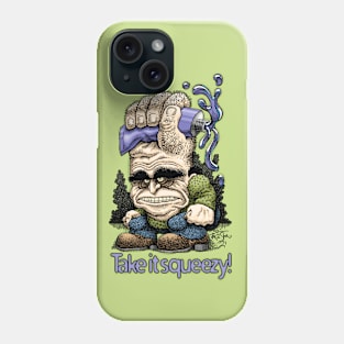 Take it squeezy! Phone Case