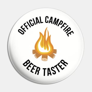 Official Campfire Beer Taster Funny Camping Drinking Pin