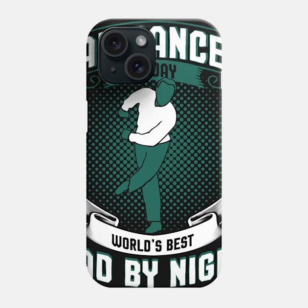 Dancer Dance Teacher Tap Dance Phone Case by Toeffishirts