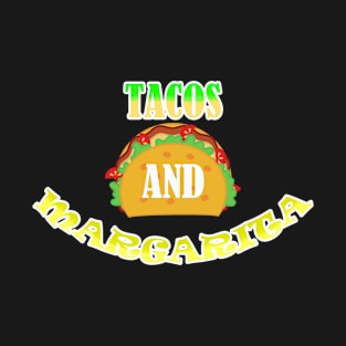 TACOS AND MARGARITA T-Shirt