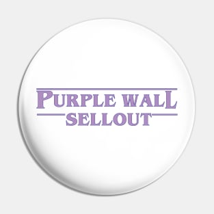 Purple Wall Sellout Podcast Logo Tee Pin