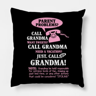 Just Call Grandma Pillow