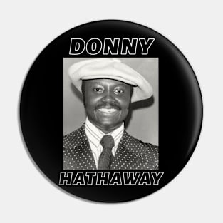 Donny Hathaway Pin