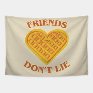 Friends Don't Lie Tapestry