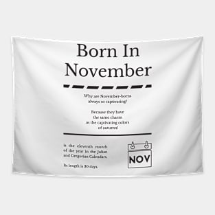 Born in November T-Shirt Tapestry