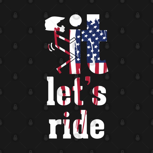 Motocross American Flag Lets Ride by Dirt Bike Gear