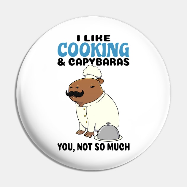 I Like Cooking and Capybaras you not so much Pin by capydays