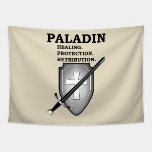 HEALING. PROTECTION. RETRIBUTION. PALADIN RPG Meme 5E Class Tapestry