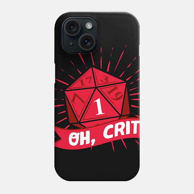 Oh Crit DM Tabletop Gaming Gift Dragons D20 Dice Set Print Phone Case by Linco