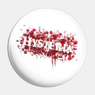 Hysteria Pin