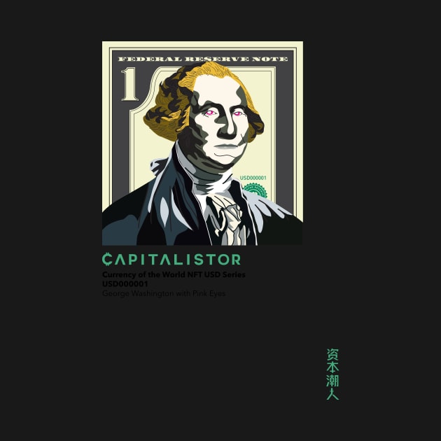 USD000001 - George Washington with Pink Eyes by Capitalistor