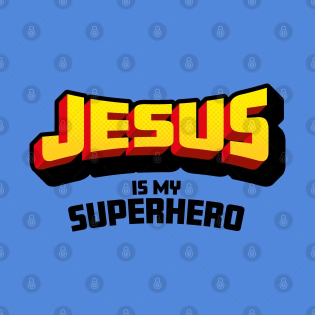 Christian Faith Gift - Jesus is my Superhero - Fun Comic Book Style by Elsie Bee Designs