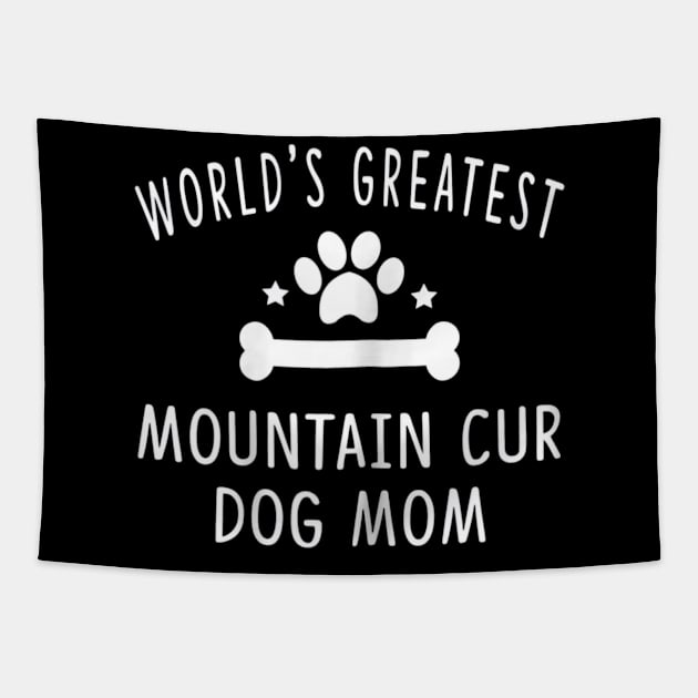 Womens Mountain Cur Dog Mom Shirts for Women Tapestry by mlleradrian