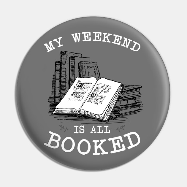 My weekend is all booked Pin by NinthStreetShirts