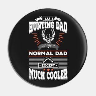 Hunting Dad Cooler Pin