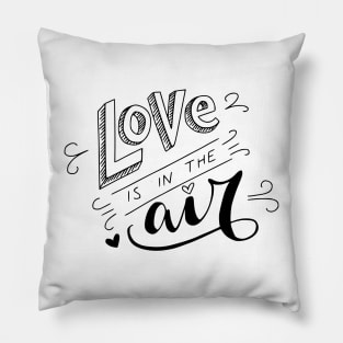 Love is in the air Pillow