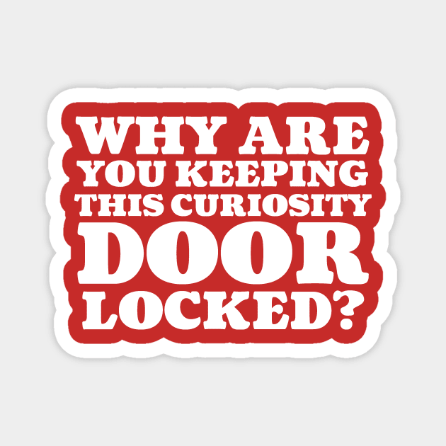 The Curiosity Door Magnet by snitts