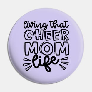 Living That Cheer Mom Life Cheerleader Cheer Mom Cute Pin