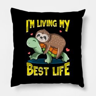 Cute I'm Living My Best Life Sloth & Turtle Pun Pillow