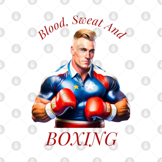 Blood, Sweat And Boxing by ArtShare