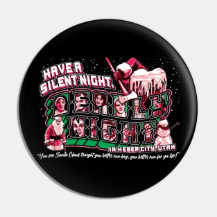 Have A Silent Night Pin