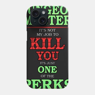 DM Perks Phone Case