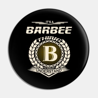 Barbee Pin