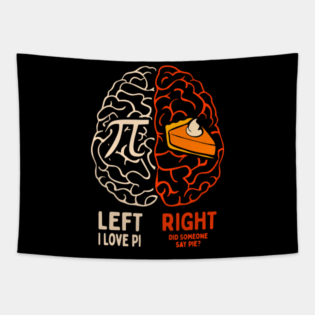 I Love Pie - Funny Pi Day Math Lover Tapestry by Golda VonRueden