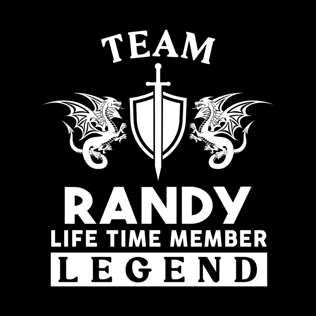 Randy Name T Shirt - Randy Life Time Member Legend Gift Item Tee by unendurableslemp118