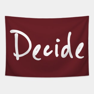 Decide Tapestry