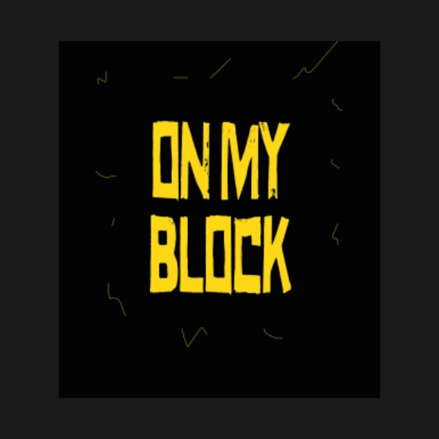 ON MY BLOCK by Romme styling