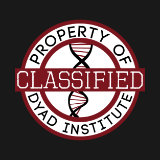 Property of DYAD Institute - Orphan Black T-Shirt