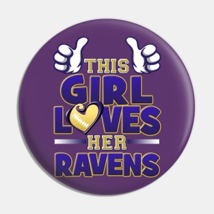 This Girl Loves Her Ravens Football Pin