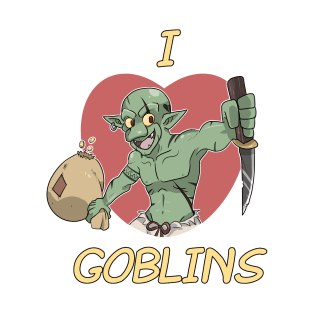 I <3 Goblins T-Shirt